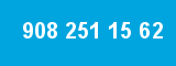 908 251 15 62